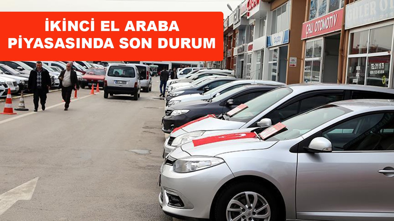 İkinci el araba fiyatları nasıl oldu fiyatlar düşer mi çıkar mı Son