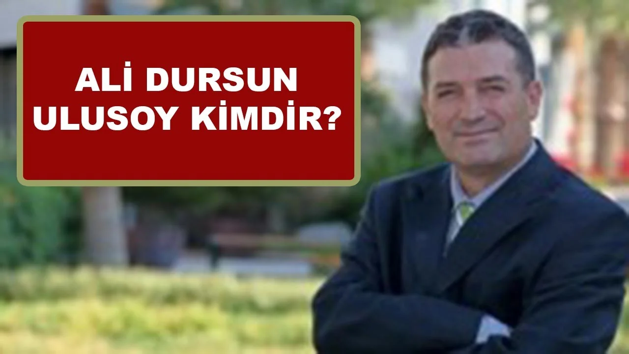 ali dursun ulusoy kimdir biyografisi sonhaberler