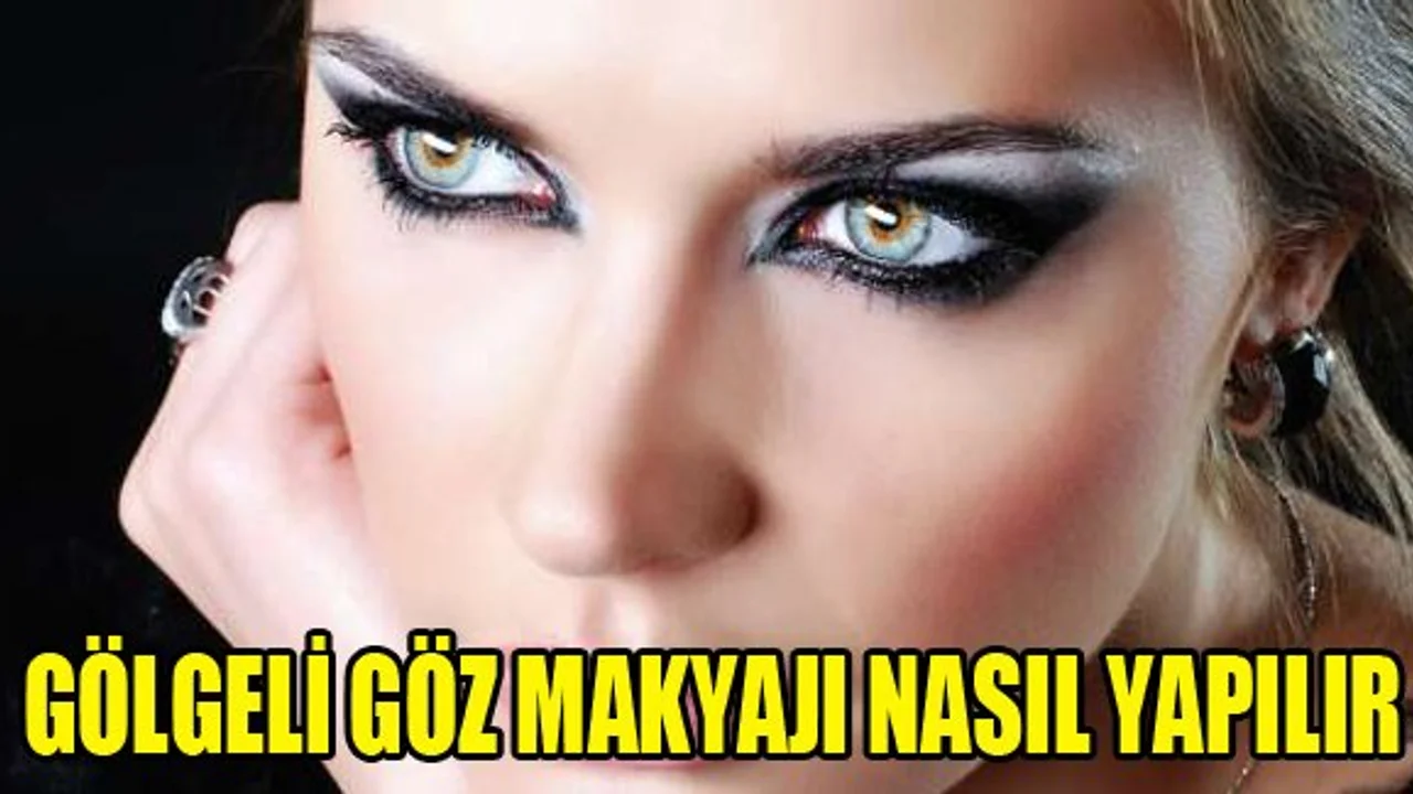 Goz Makyaji Nasil Yapilir Sonhaberler