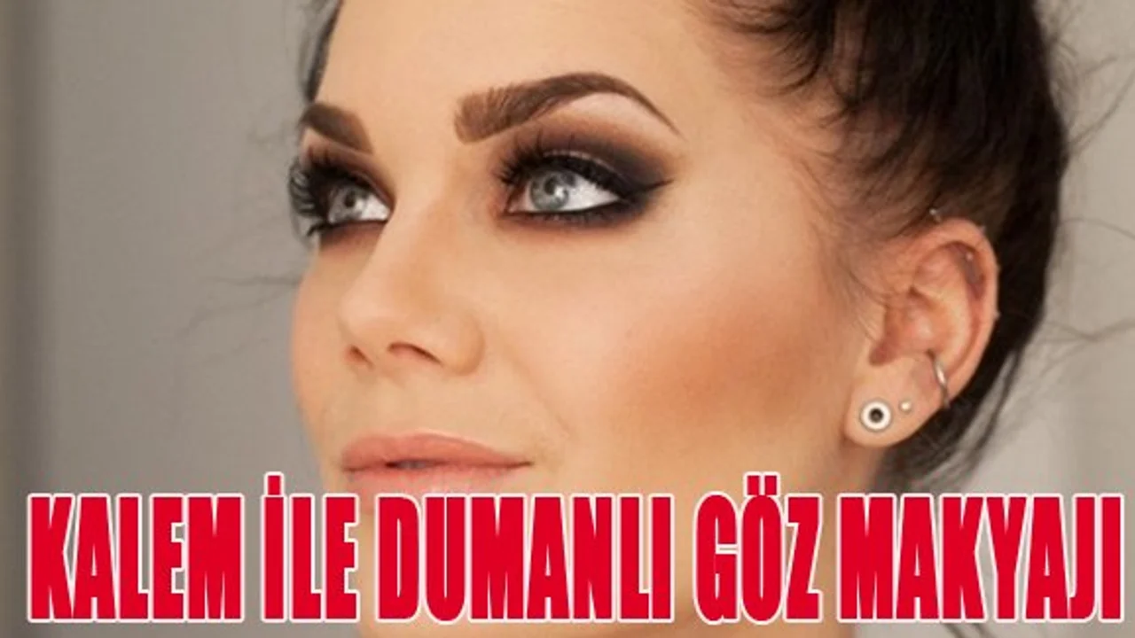 Kalem Ile Dumanli Goz Makyaji Sonhaberler