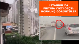 İstanbul'da fırtına yıkıp geçti