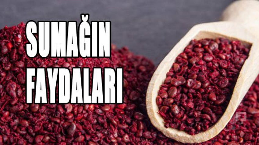 Sumağın faydaları say say bitmiyor