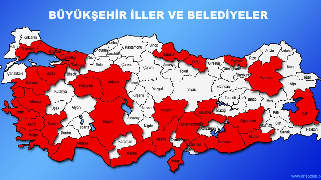 Türkiye’de kaç tane Büyükşehir vardır? TAM LİSTE