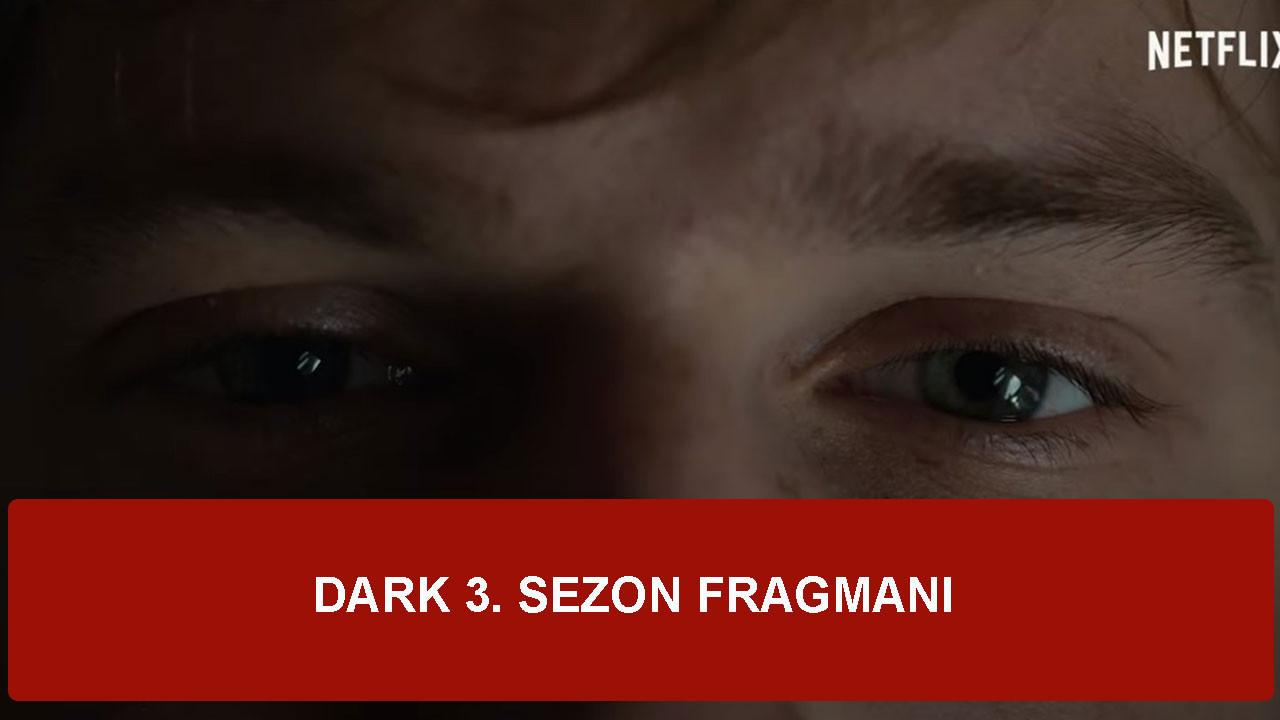 Dark 3. sezon ne zaman başlayacak