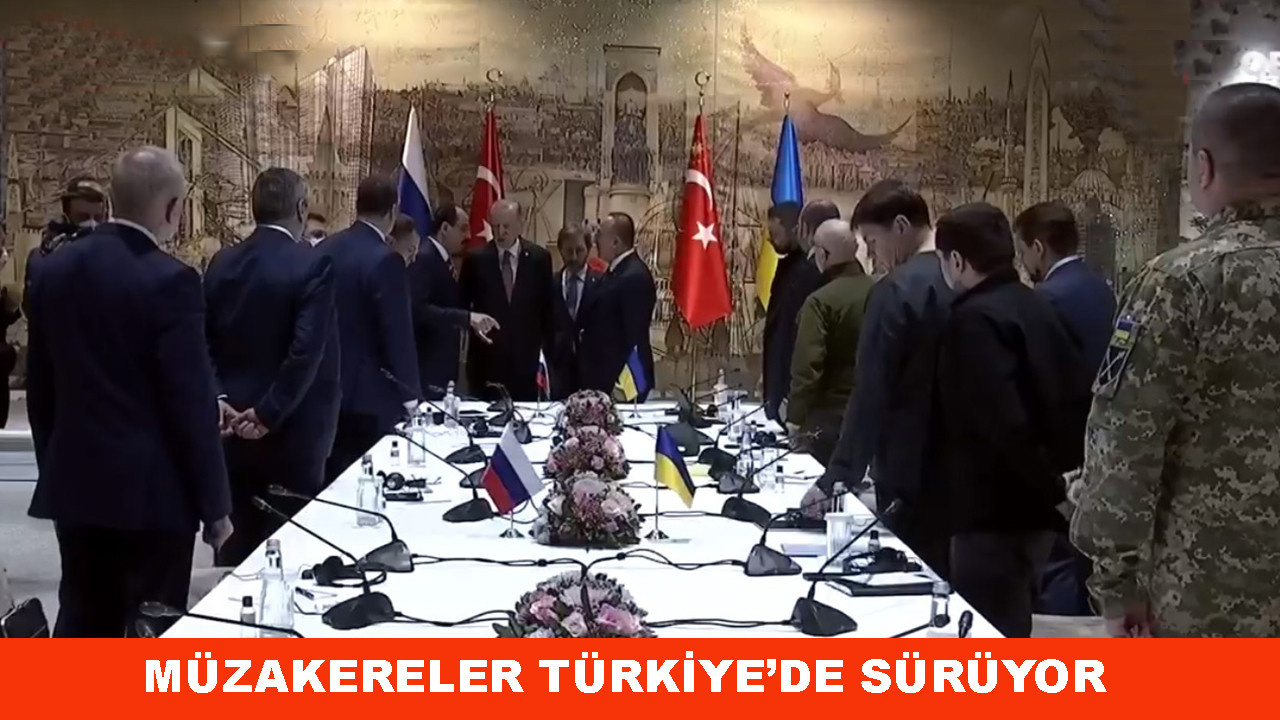 Rusya-Ukrayna müzakereleri İstanbul'da başladı