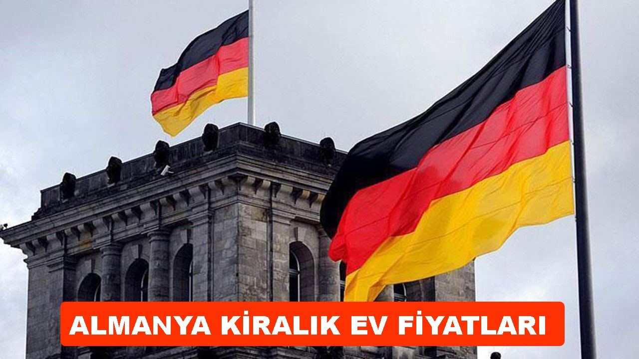 Almanya kiralık daire fiyatları 2022 yılı ev kiraları ne kadar oldu?