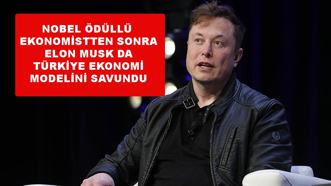 Elon Musk, Türkiye ekonomi modelini savundu, FED'e çağrıda bulundu