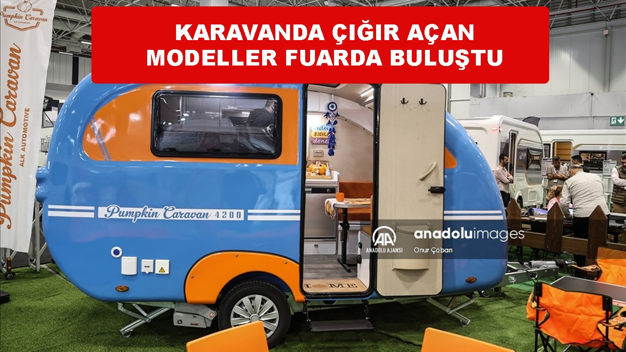 Yeni nesil karavanlar bu fuarda buluştu