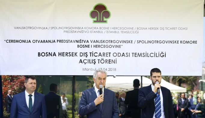 Bosna Hersek Dış Ticaret Odası İstanbul Temsilciliği açıldı